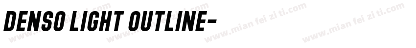 Denso Light Outline字体转换